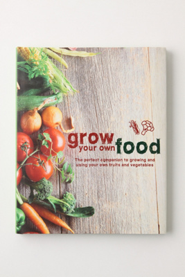 Grow Your Own Food