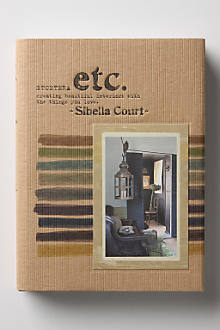 Etcetera: Creating Beautiful Interiors With The Things You Love