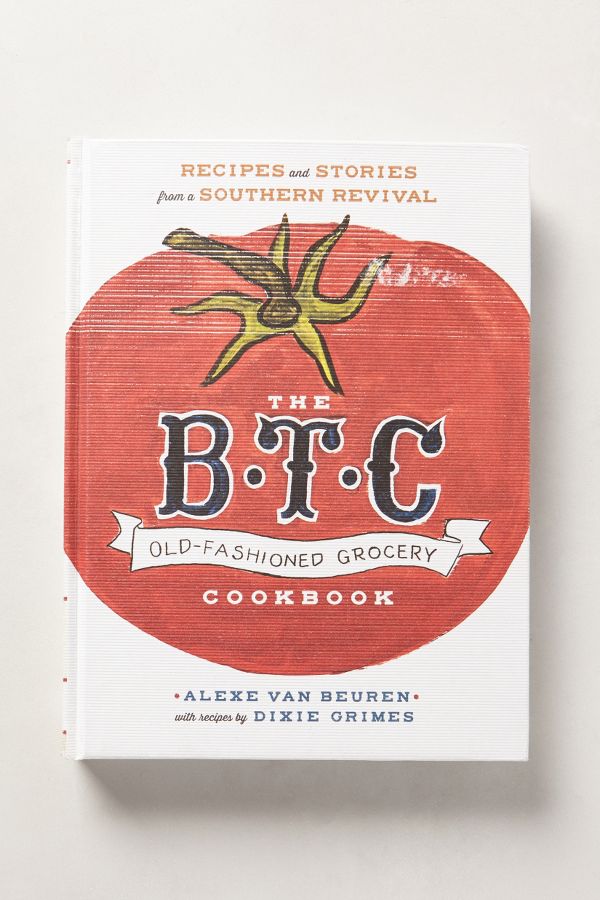 the btc old fashioned grocery cookbook