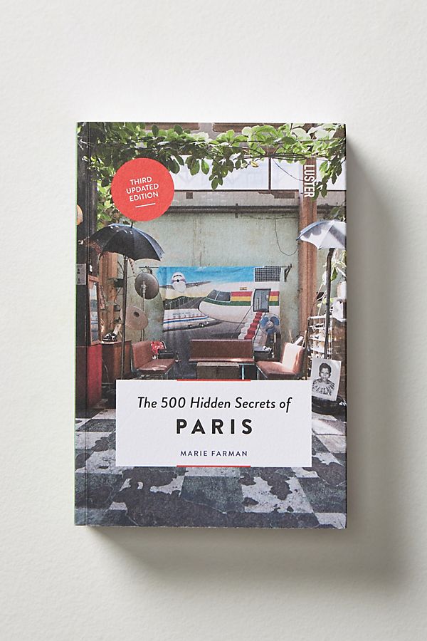 Slide View: 1: The 500 Hidden Secrets of Paris